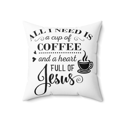 Farmhouse Decor - All I Need Is Coffee And Jesus