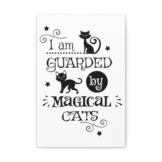 Farmhouse Wall Art - Canvas Sign - I'm Guarded By Magical Cats