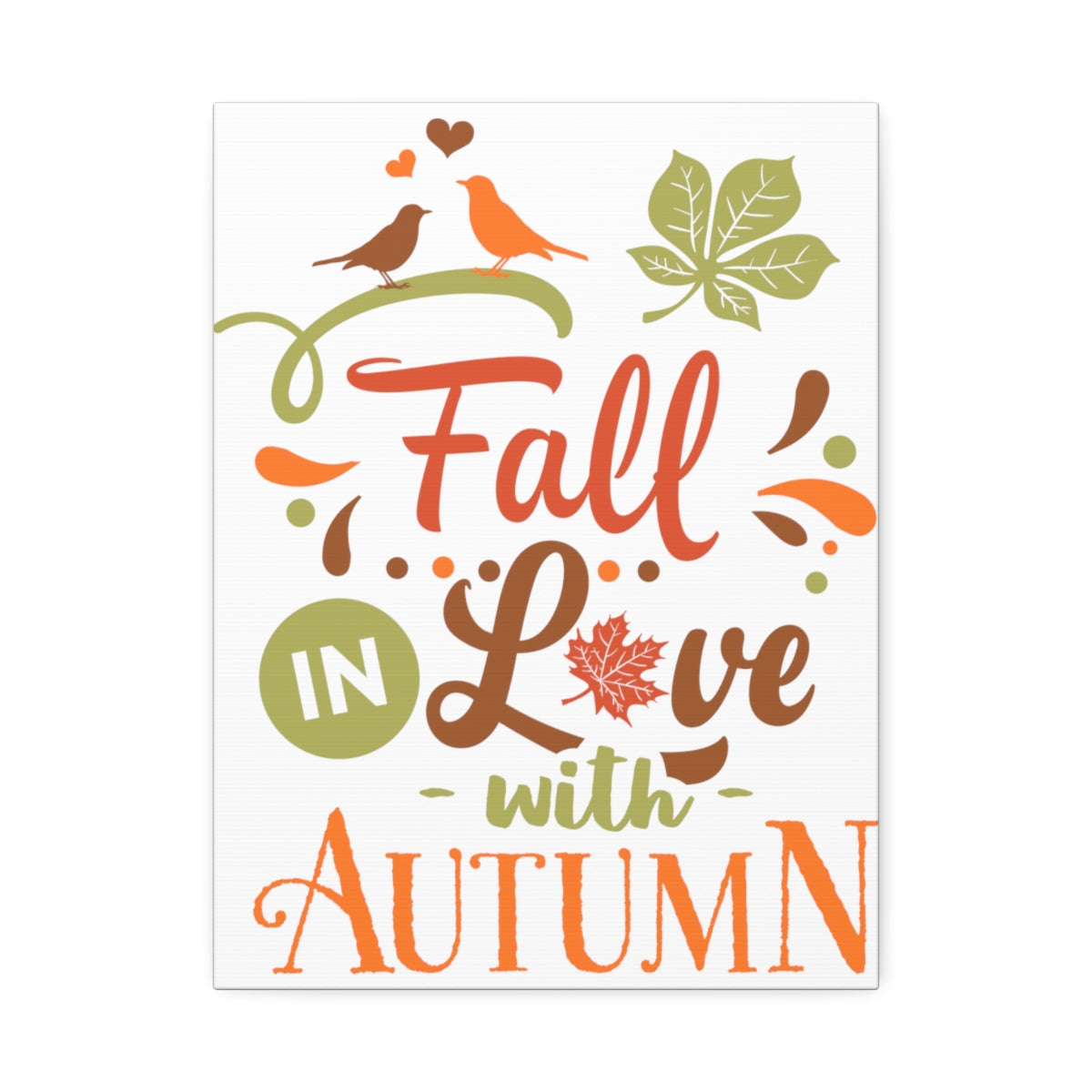 Farmhouse Wall Art - Canvas Sign - Fall In Love With Autumn