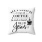 Farmhouse Decor - All I Need Is Coffee And Jesus